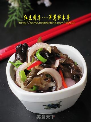 【夏日小凉菜】---洋葱拌木耳的做法