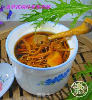 虫草花西洋参炖鸡汤的做法