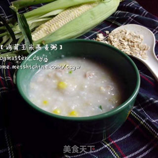 【鸡茸玉米燕麦粥】的做法