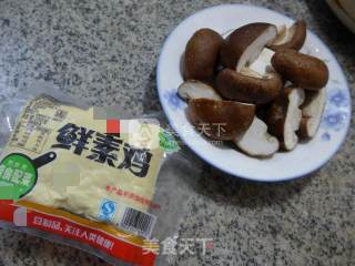 香菇烧鲜素鸡的做法步骤：1