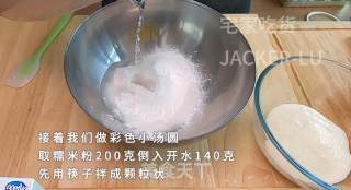 彩色汤圆水麻薯，平凡而又甜蜜的小甜点，和家人一起品尝吧。的做法步骤：3